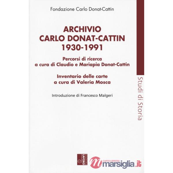 Archivio Carlo Donat Cattin 1930-1991