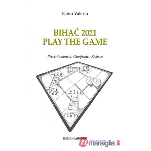 Bihac 2021. Play the game