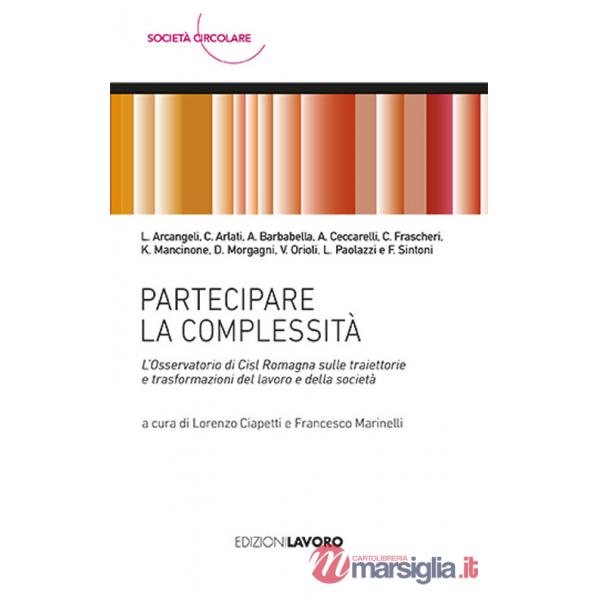 Partecipare la complessità. L'Osservatorio di Cisl Romagna sulle traiettorie e trasformazioni del lavoro e della società