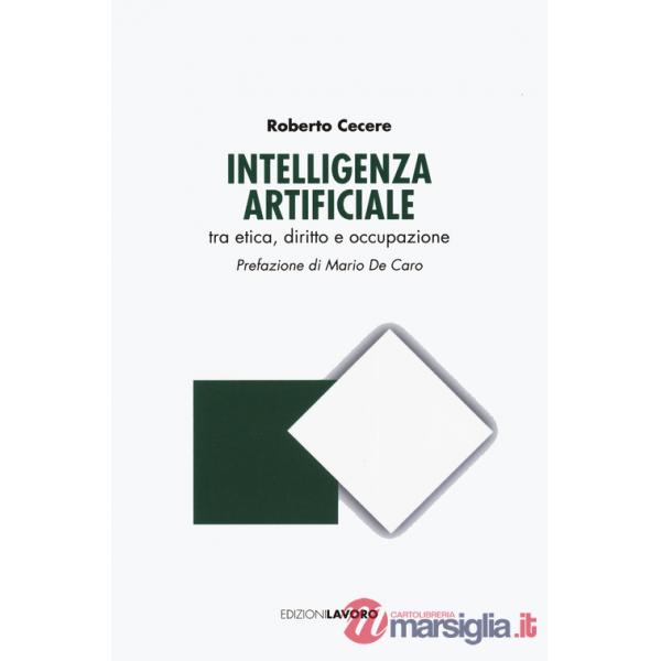 Intelligenza artificiale tra etica, diritto e occupazione