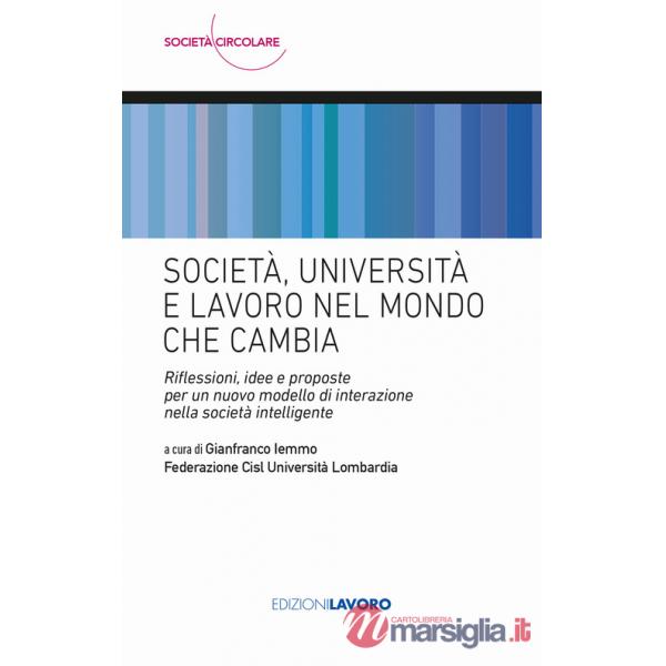 Società, università e lavoro nel mondo che cambia