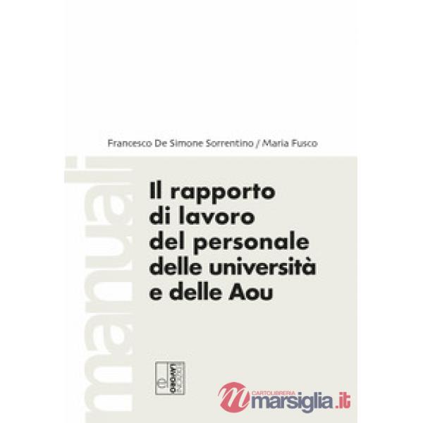 Rapporto di lavoro del personale delle Università e delle AOU (Il)