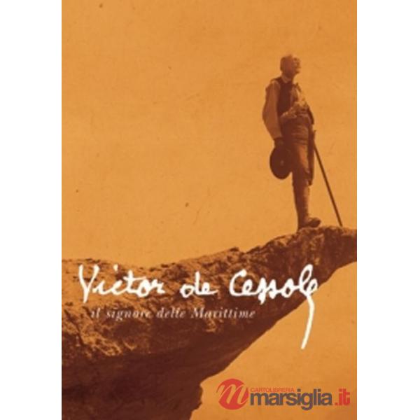 Victor de Cessole. Il signore delle marittime