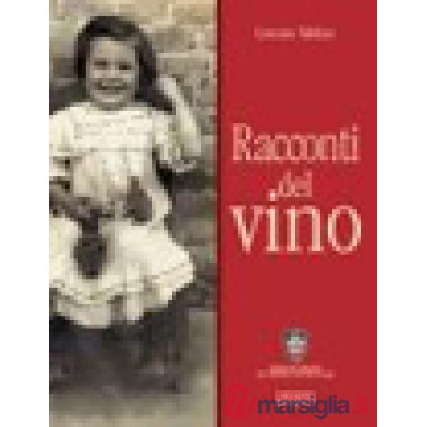 Racconti del vino (I)