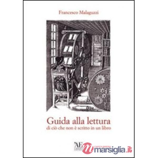 Guida alla lettura di ciò che non è scritto in un libro