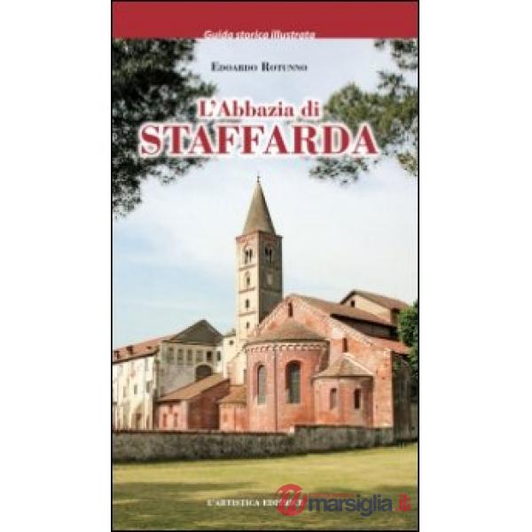 Abbazia di Staffarda. Ediz. illustrata (L')