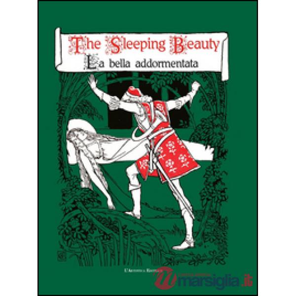 Sleeping beauty-La bella addormentata