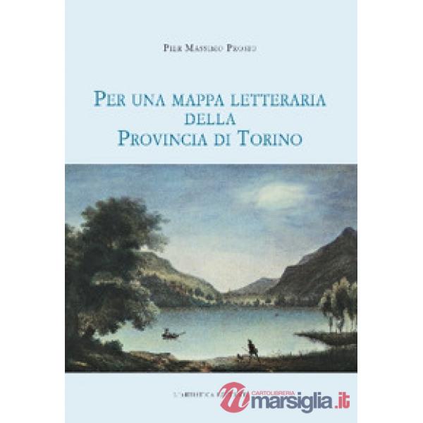 Per una mappa letteraria della provincia di Torino