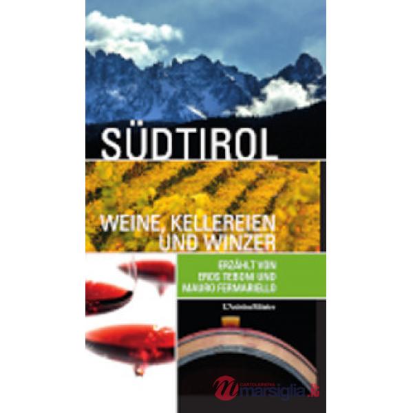 Sudtirol weine, kellereien und winzer