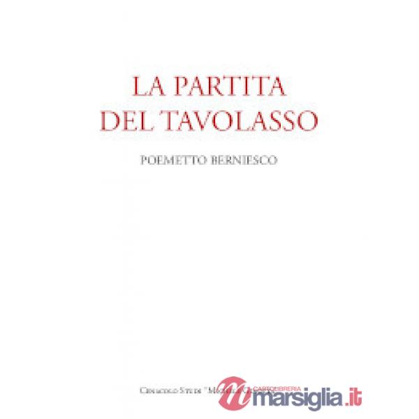 Partita del Tavolasso. Poemetto berniesco (La)