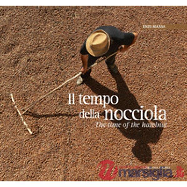Il tempo della nocciola-The time of the hazelnut