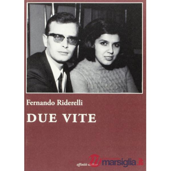 Due vite