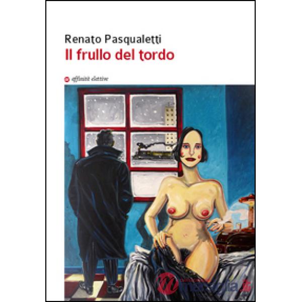 Frullo del tordo (Il)