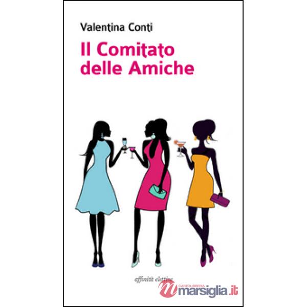 Comitato delle amiche (Il)