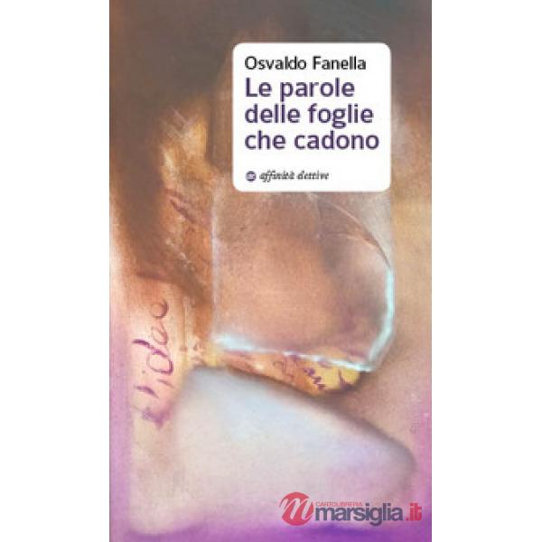 Parole delle foglie che cadono (Le)