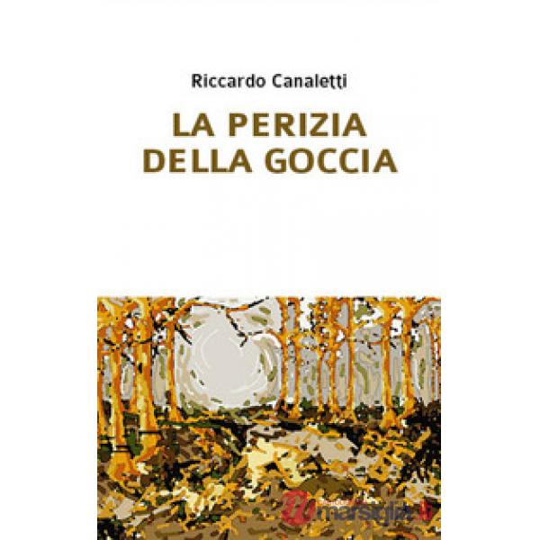 Perizia della goccia (La)
