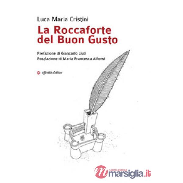 Roccaforte del buon gusto (La)