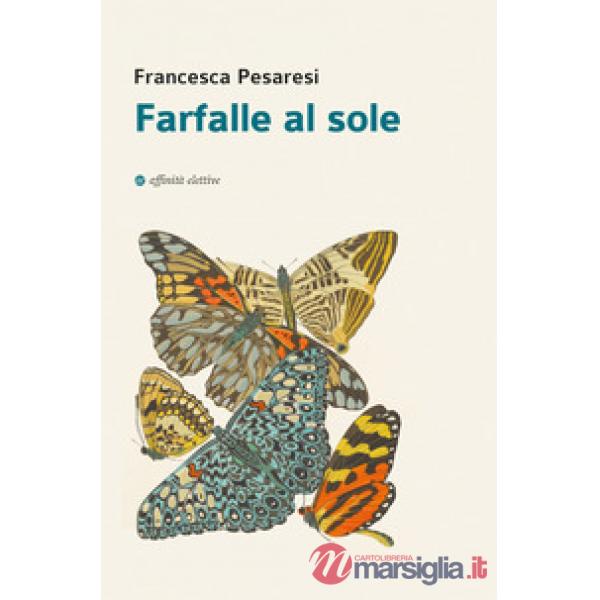 Farfalle al sole