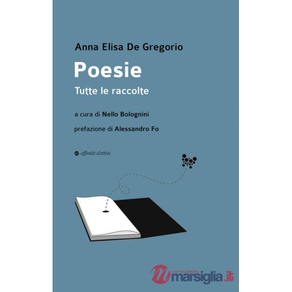 Poesie. Tutte le raccolte