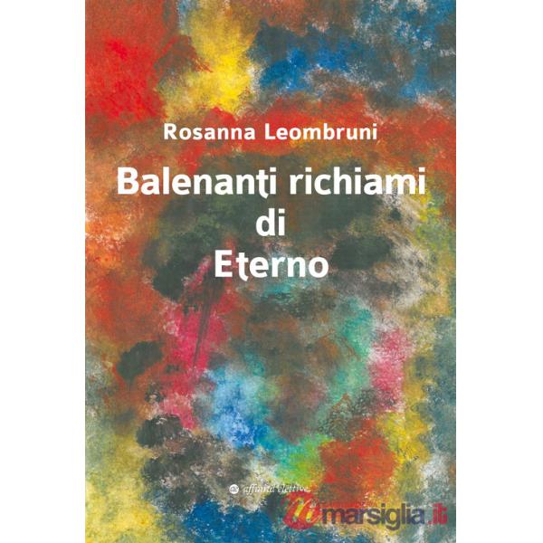 Balenanti richiami di eterno