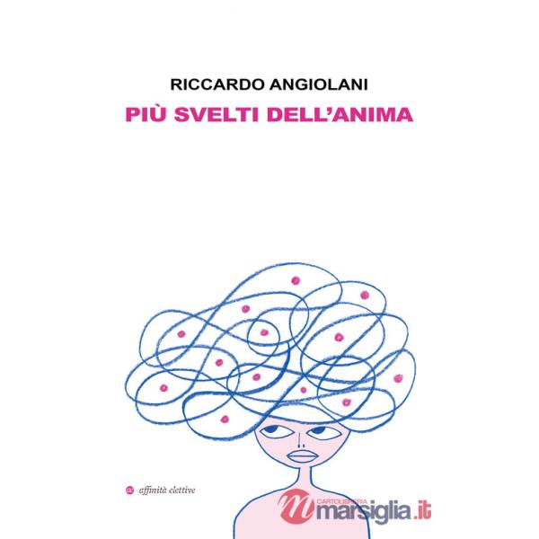 Più svelti dell'anima