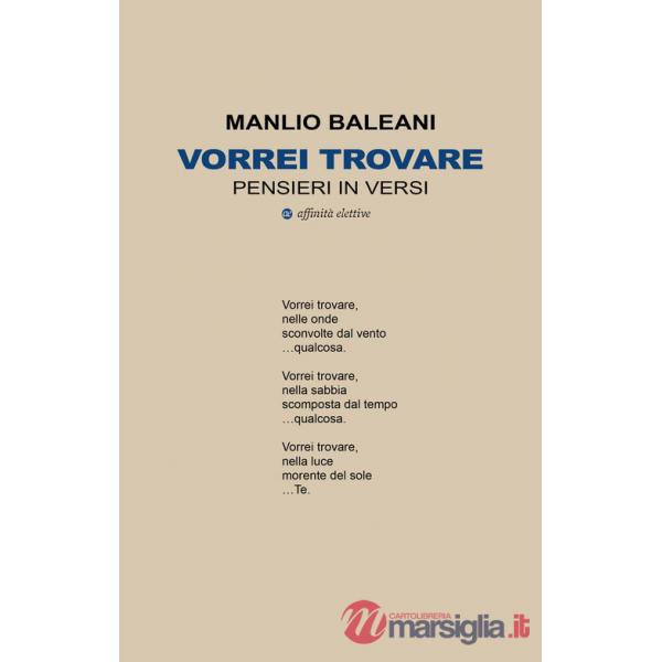 Vorrei trovare. Pensieri in versi
