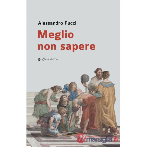 Meglio non sapere