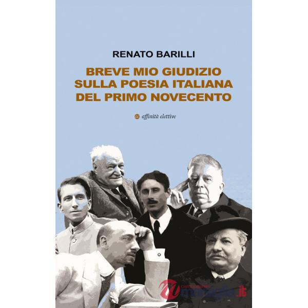 Breve mio giudizio sulla poesia italiana del primo Novecento
