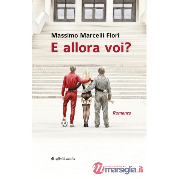 E allora voi?