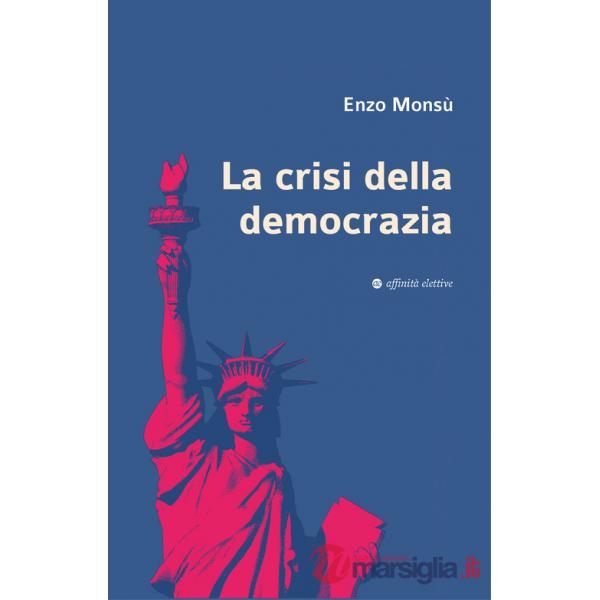 Crisi della democrazia (La)