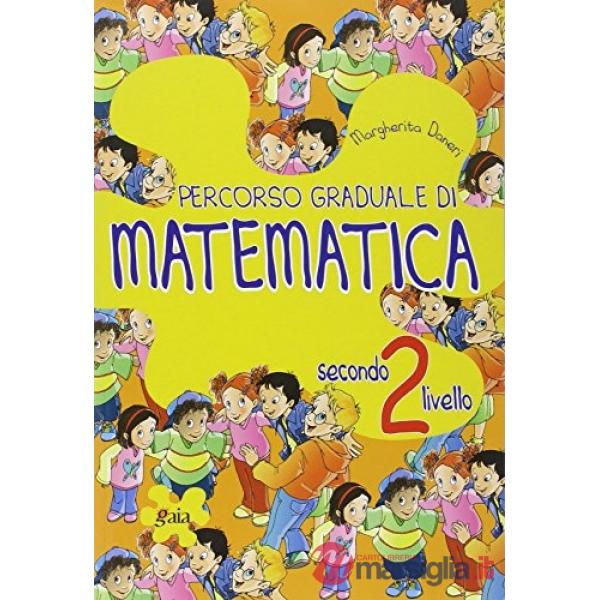 PERCORSO GRADUALE DI MATEMATICA 2 LIVELLO