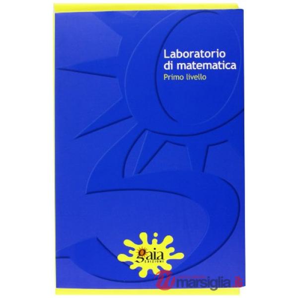 LABORATORIO MATEMATICA 1 LIVELLO + QUADERNO OPERAT