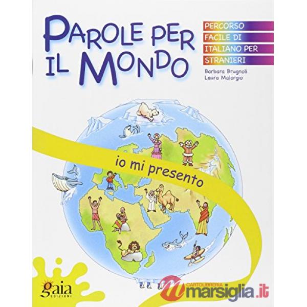 PAROLE PER MONDO IO MI PRESENTO