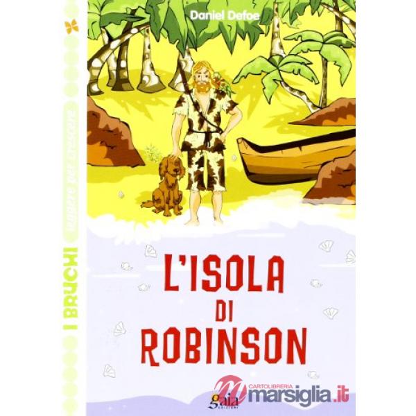 I BRUCHI L'ISOLA DI ROBINSON