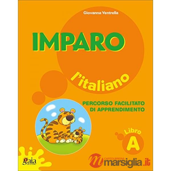 IMPARO L'ITALIANO VOL. A