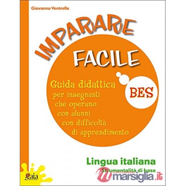 Imparare facile. Lingua italiana. Strumentalità di base
