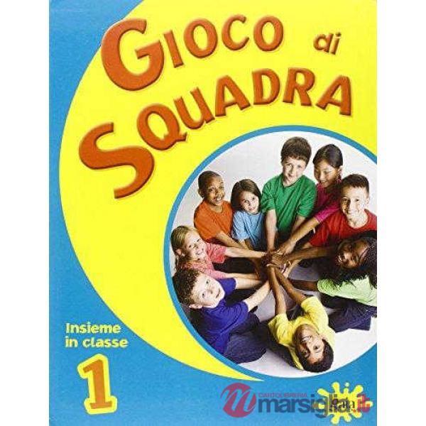 GIOCO DI SQUADRA CLASSE 1