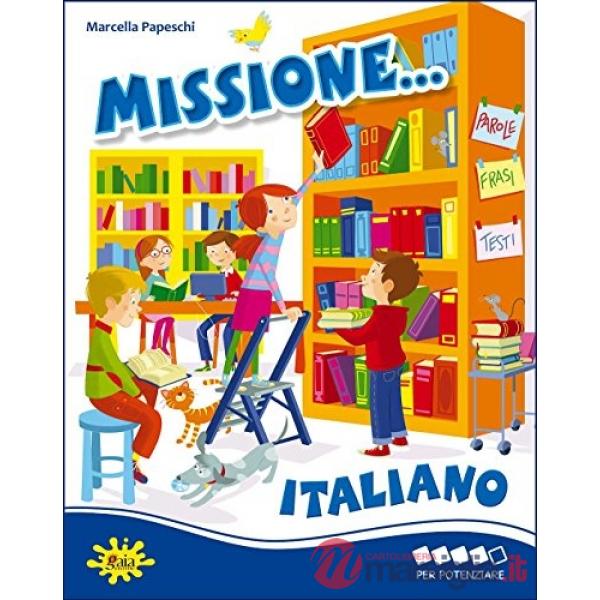 MISSIONE... ITALIANO PER POTENZIARE