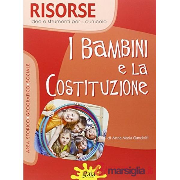 BAMBINI E LA COSTITUZIONE + CD ROM