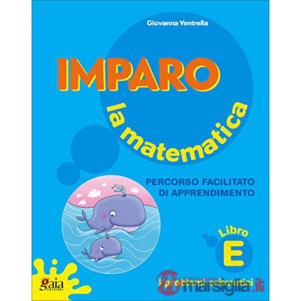 IMPARO LA MATEMATICA VOL. E