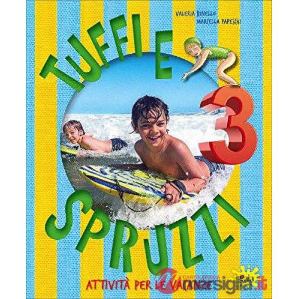 TUFFI E SPRUZZI 3