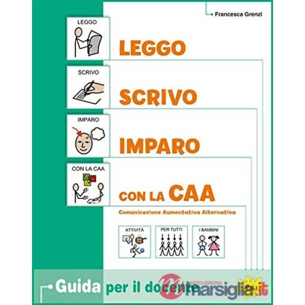 LEGGO, SCRIVO, IMPARO CON LA CAA GUIDA + QUAD