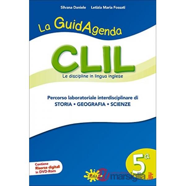 LA GUIDAGENDA CLIL CL. 5 CON CD-ROM