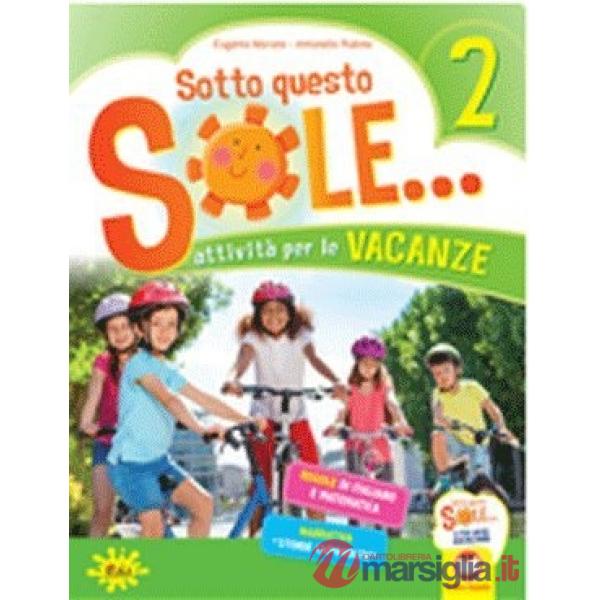 Sotto questo sole... Attività per le vacanze-Fascicolo delle regole. Per la Scuola elementare