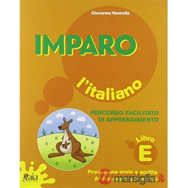 IMPARO L'ITALIANO LIBRO E (QUADERNO OPERTIVO)