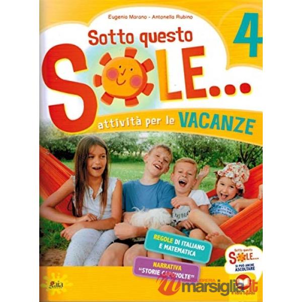 Sotto questo sole... Attività per le vacanze-Fascicolo delle regole. Per la Scuola elementare