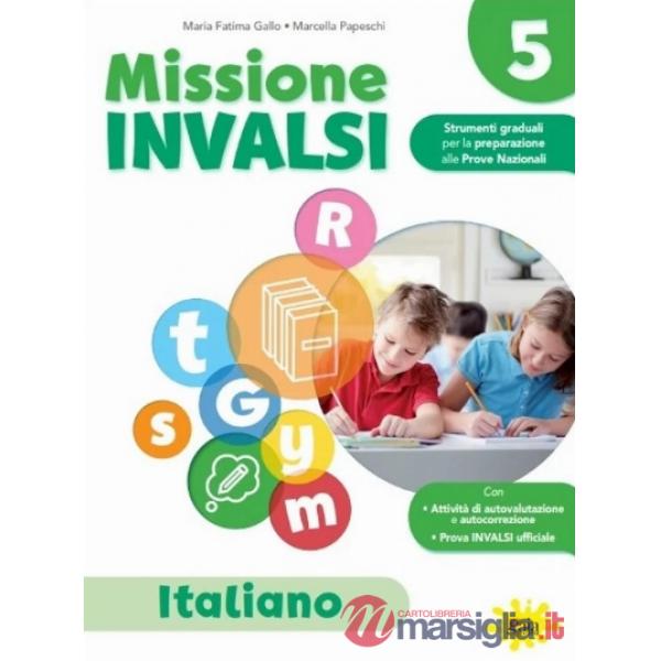 MISSIONE INVALSI CL. 5 - ITALIANO
