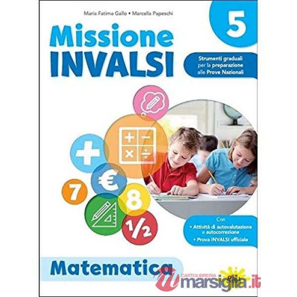 MISSIONE INVALSI CL. 5 - MATEMATICA