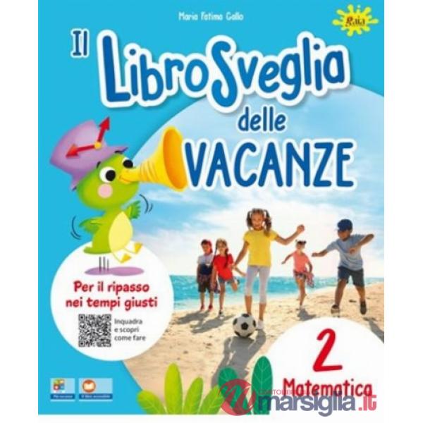 Librosveglia delle vacanze. Matematica