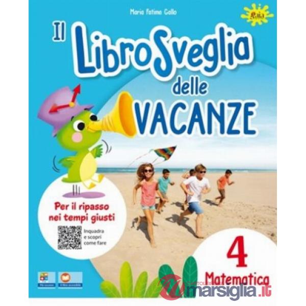 Librosveglia delle vacanze. Matematica